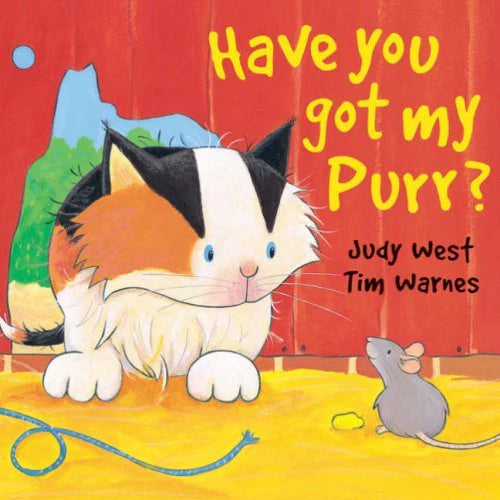 HAVE YOU GOT MY PURR? by Judy West