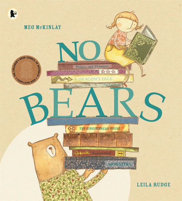 NO BEARS by Meg McKinlay & Leila Rudge